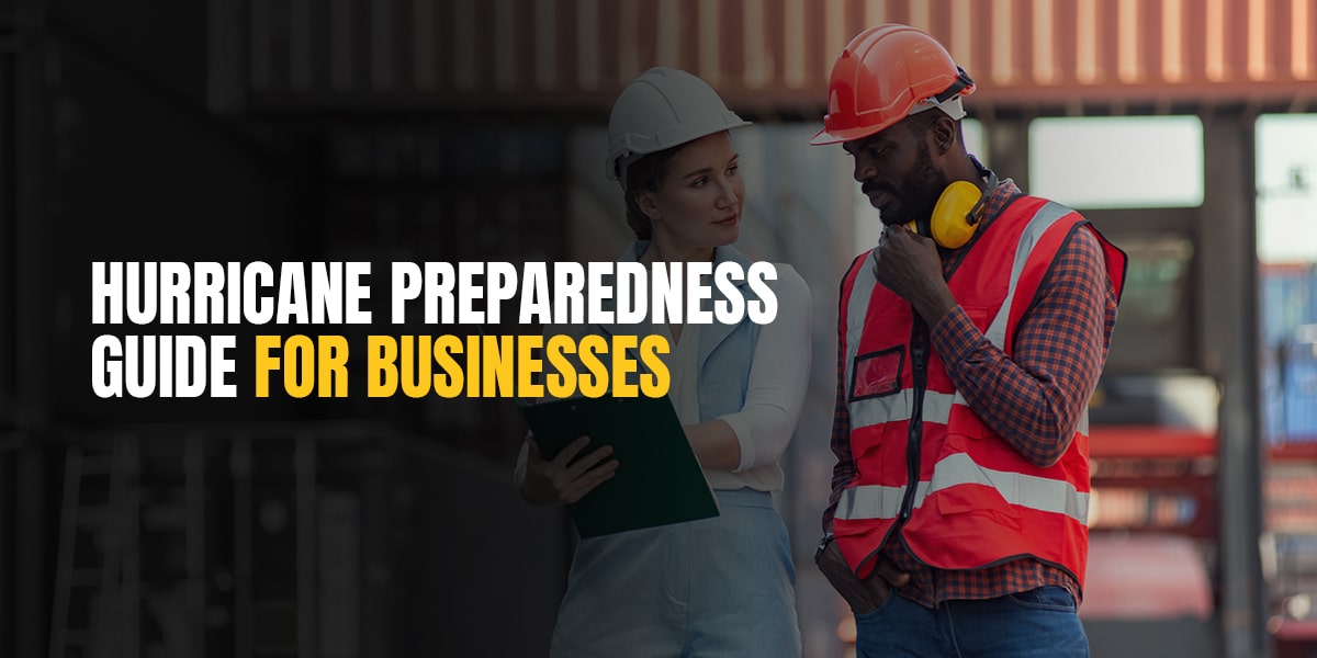 Hurricane Preparedness Guide for Businesses